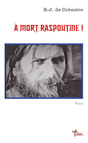 À mort Raspoutine